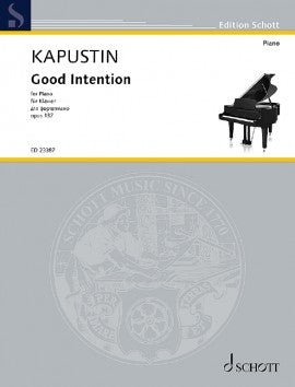 カプースチン：グッド・インテンション Op.137 【輸入：ピアノ】