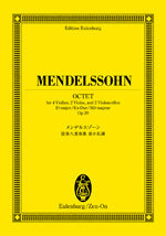 オイレンブルクスコア　メンデルスゾーン：弦楽八重奏曲　変ホ長調　作品２０