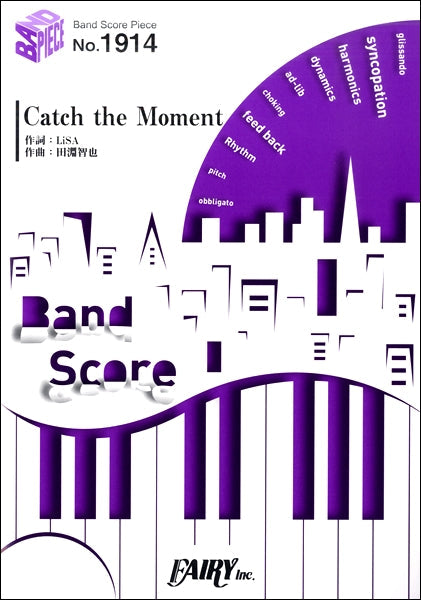 BP1914 バンドスコアピース Catch the Moment/LiSA