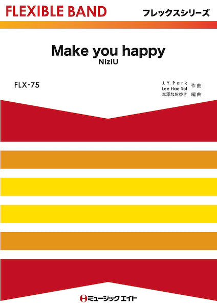 吹奏楽 | FLX75 Make you happy／NiziU