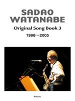 渡辺貞夫　オリジナル・ソング・ブック３　１９９７～２００５