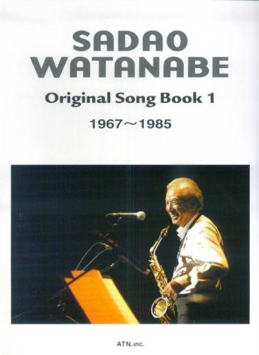 渡辺貞夫 オリジナル・ソング・ブック１ | ヤマハの楽譜通販サイト Sheet Music Store