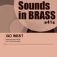 New Sounds in BRASS NSB 第41集 GO WEST
