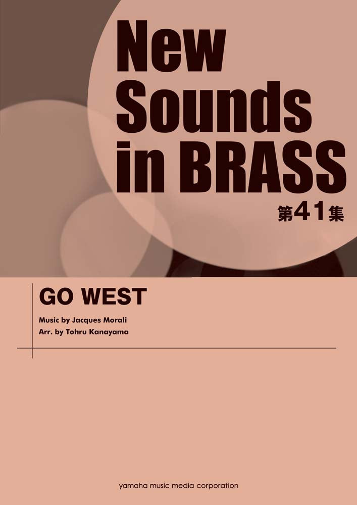 New Sounds in BRASS NSB 第41集 GO WEST