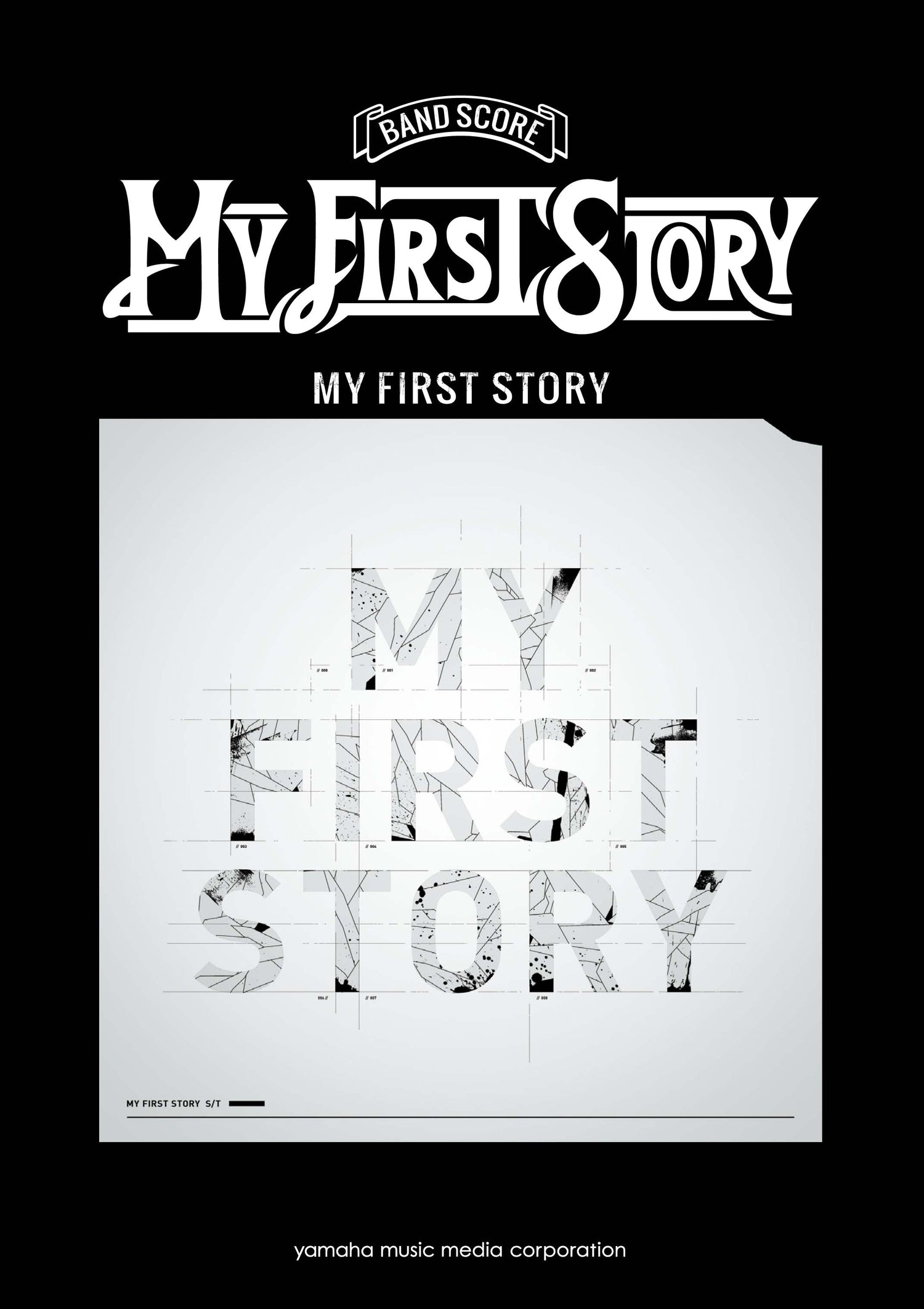バンドスコア MY FIRST STORY 『MY FIRST STORY』