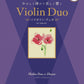 バイオリンデュオ&ピアノ やさしく弾けて美しく響く バイオリン・デュオ