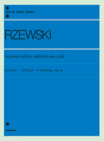 ジェフスキー スクウェア・ノース アメリカン バラード
RZEWSKI