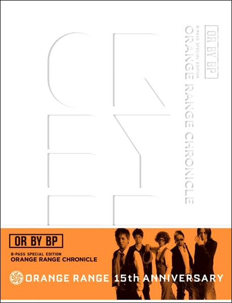 ＯＲ　ＢＹ　ＢＰ　ＯＲＡＮＧＥ　ＲＡＮＧＥ　ＣＨＲＯＮＩＣＬＥ