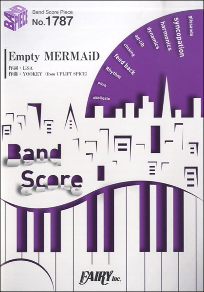 BP1787 バンドスコアピース Empty MERMAiD/LiSA