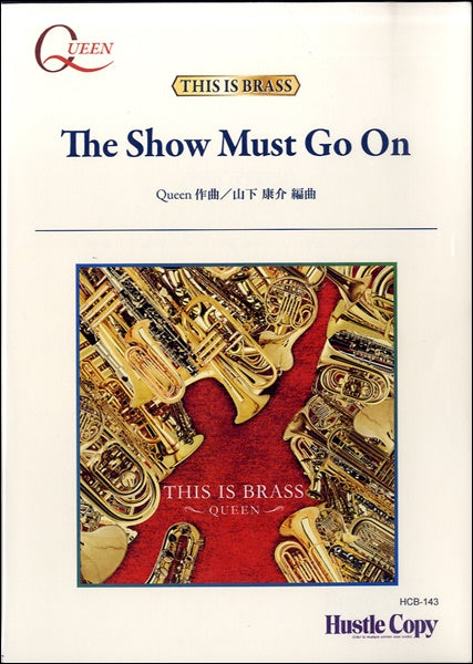THIS IS BRASS THE SHOW MUST GO ON QUEEN/作曲