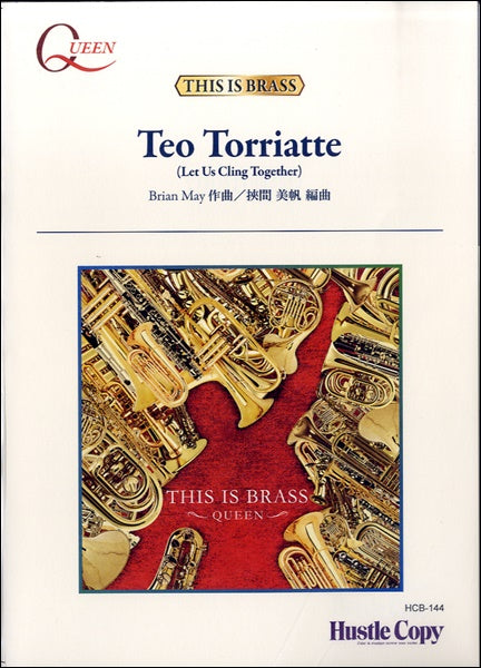 THIS IS BRASS TEO TORRIATTE(LET US CLING TOGETHER)Ｂ．メイ／作曲