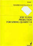 SJ1127 湯浅譲二 弦楽四重奏のためのプロジェクション2