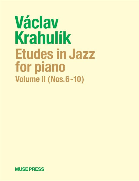 ヴァーツラフ・クラフリーク：ジャズの様式による練習曲　ピアノのために　第１巻（第１番－第５番）